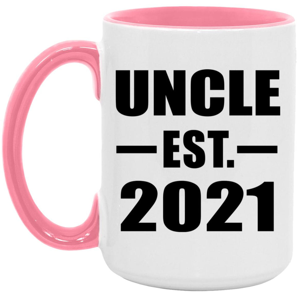 Uncle Established EST. 2021 - 15oz Accent Mug Pink
