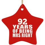 92nd Anniversary 92 Years Of Being Mrs Right - Star Ornament