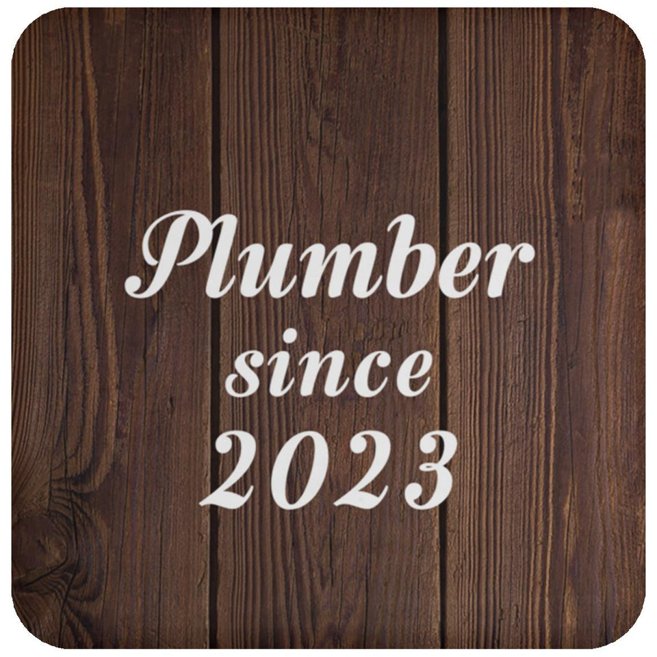 Plumber Since 2023 - Drink Coaster D