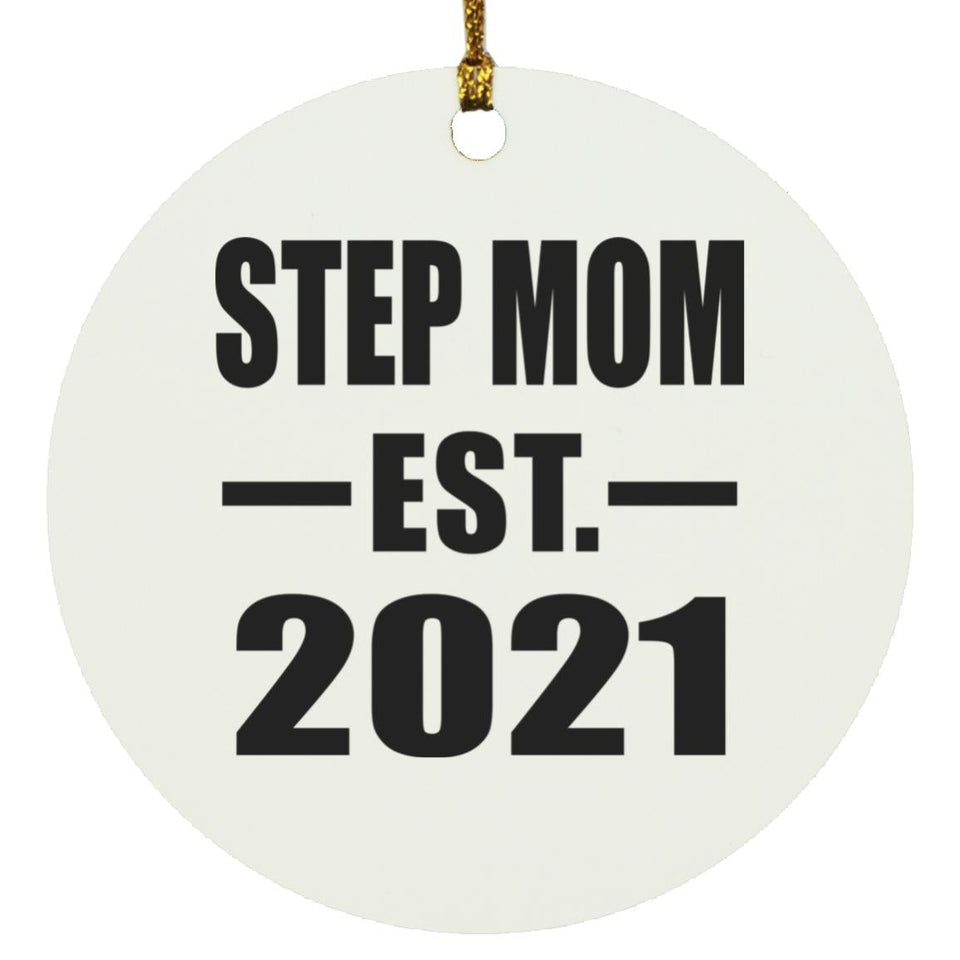 Step Mom Established EST. 2021 - Circle Ornament