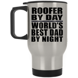 Roofer By Day World's Best Dad By Night - Silver Travel Mug