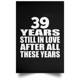 39th Anniversary 39 Years Still In Love After These Years - Poster Portrait