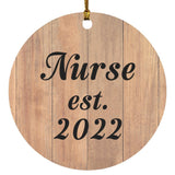 Nurse Established Est. 2022 - Circle Ornament C