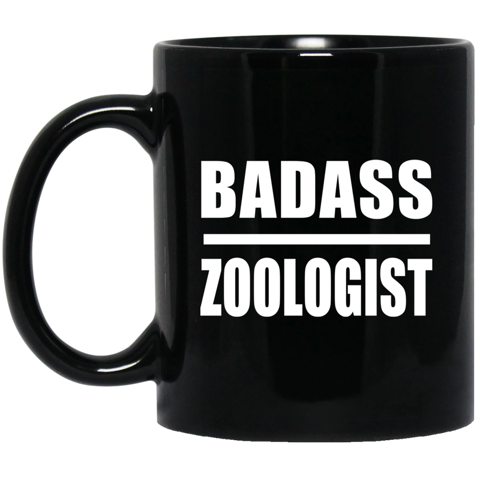 Badass Zoologist - 11oz Coffee Mug Black