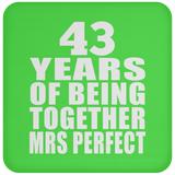 43rd Anniversary 43 Years Of Being Mrs Perfect - Drink Coaster