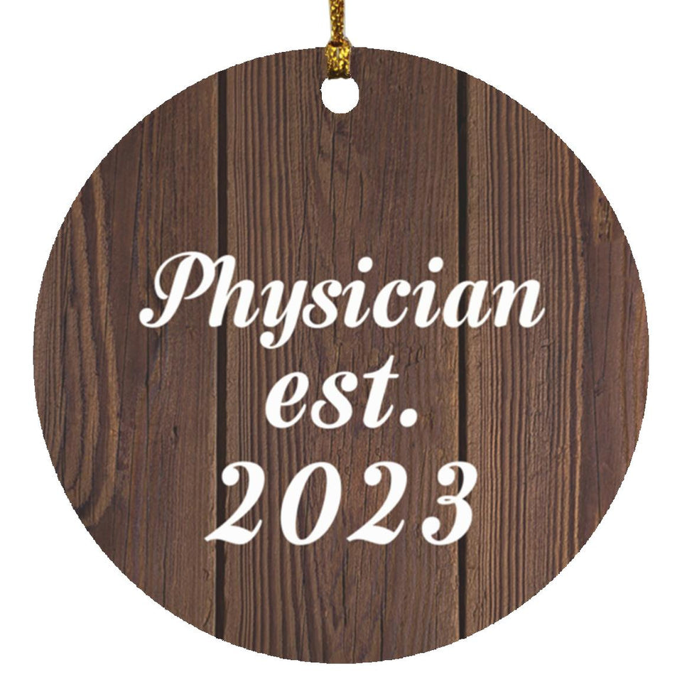 Physician Established Est. 2023 - Circle Ornament D
