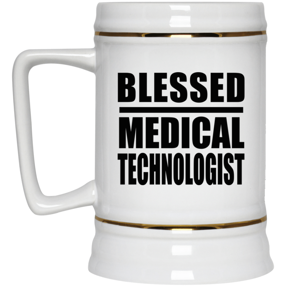 Blessed Medical Technologist - Beer Stein