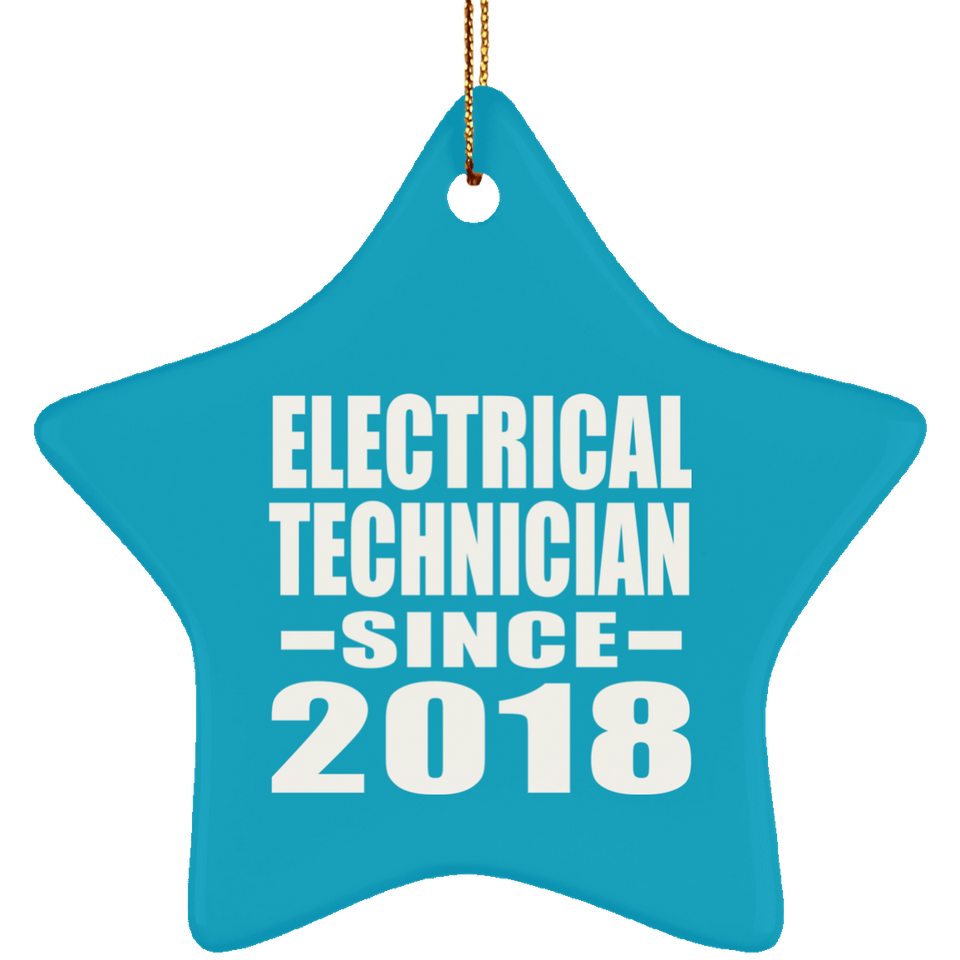Electrical Technician Since 2018 - Star Ornament