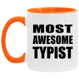 Most Awesome Typist - 11oz Accent Mug Orange