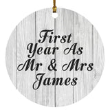 First Year As Mr & Mrs James - Circle Ornament F