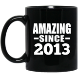 11th Birthday Amazing Since 2013 - 11 Oz Coffee Mug Black