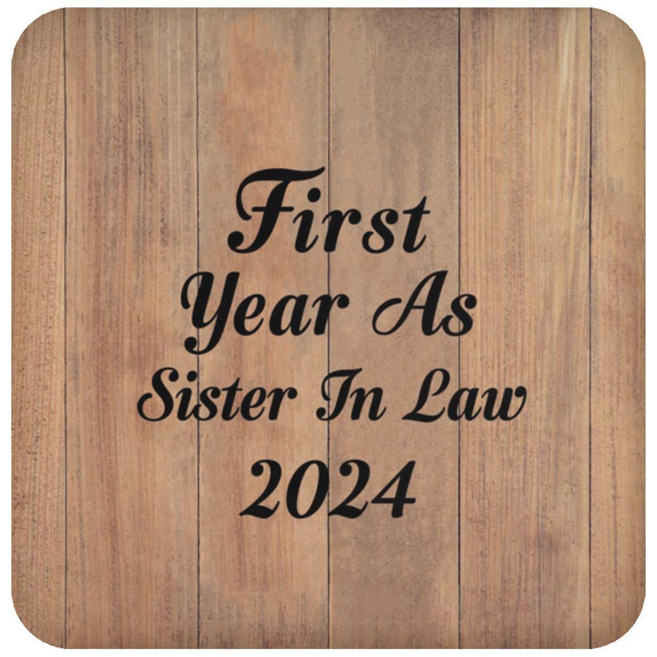 First Year As Sister In Law 2024 - Drink Coaster C