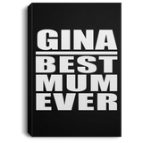 Gina Best Mum Ever - Canvas Portrait