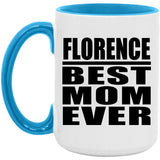 Florence Best Mom Ever - 15oz Accent Mug Blue