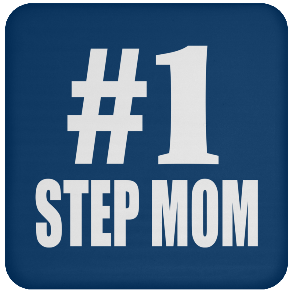 Number One #1 Step Mom - Drink Coaster