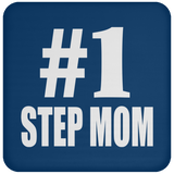 Number One #1 Step Mom - Drink Coaster