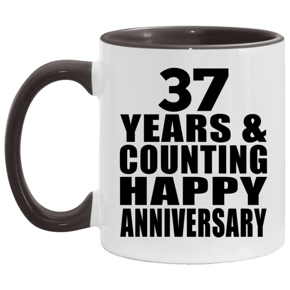 Happy 37th Anniversary 37 Years & Counting - 11oz Accent Mug Black