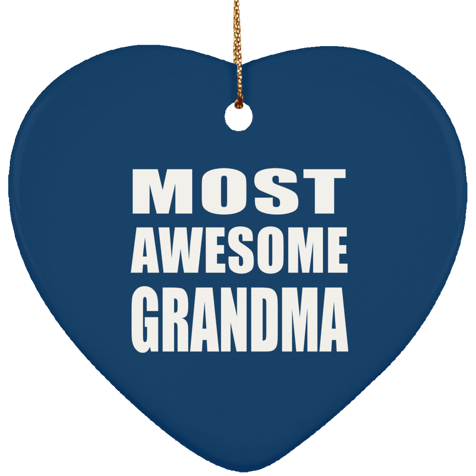 Most Awesome Grandma - Heart Ornament