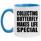 Collecting Butterfly Makes Life Special - 11oz Accent Mug Blue