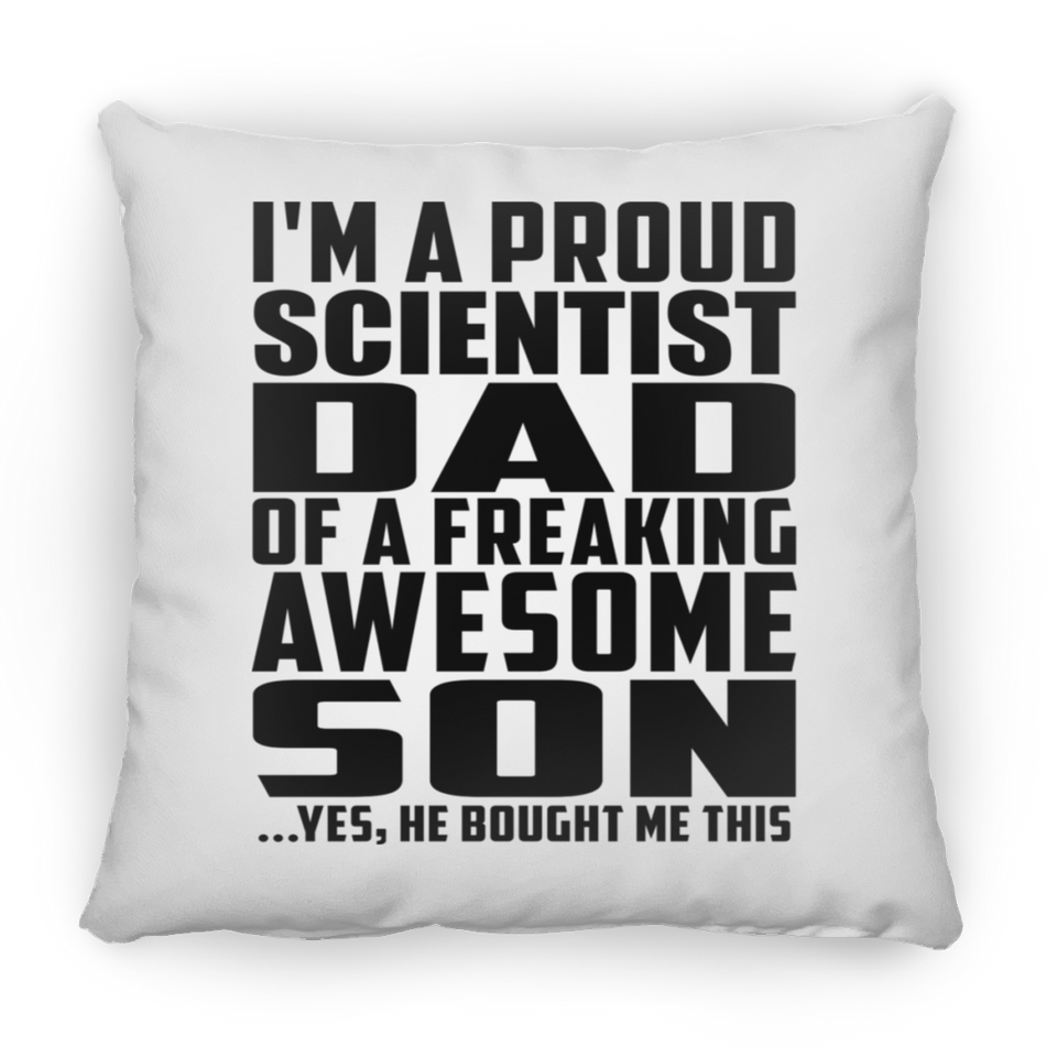 Proud Scientist Dad Of Awesome Son - Throw Pillow