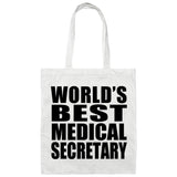 World's Best Medical Secretary - Tote Bag White