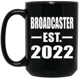 Broadcaster Established EST. 2022 - 15oz Coffee Mug Black