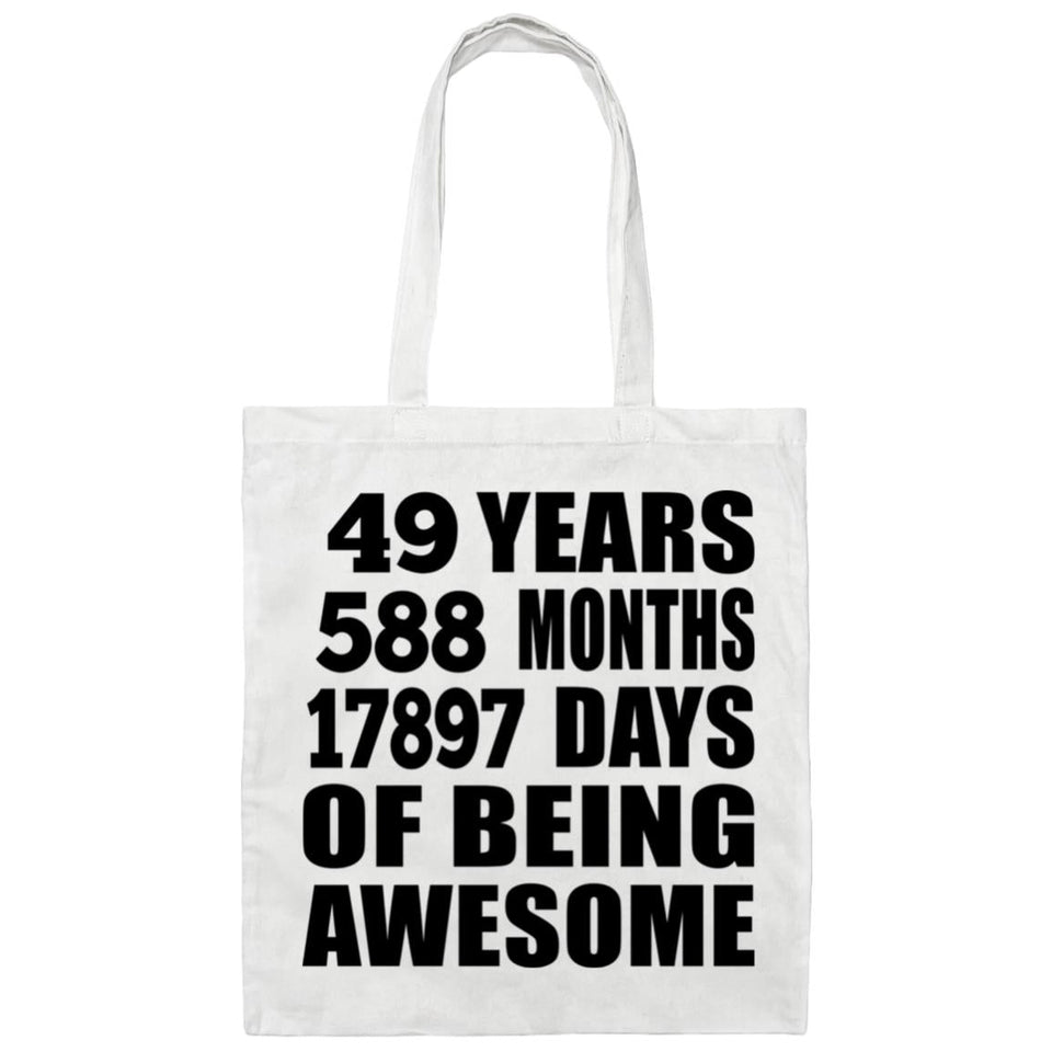 49th Birthday 49 Years 588 Months 17897 Days Of Awesome - Tote Bag White