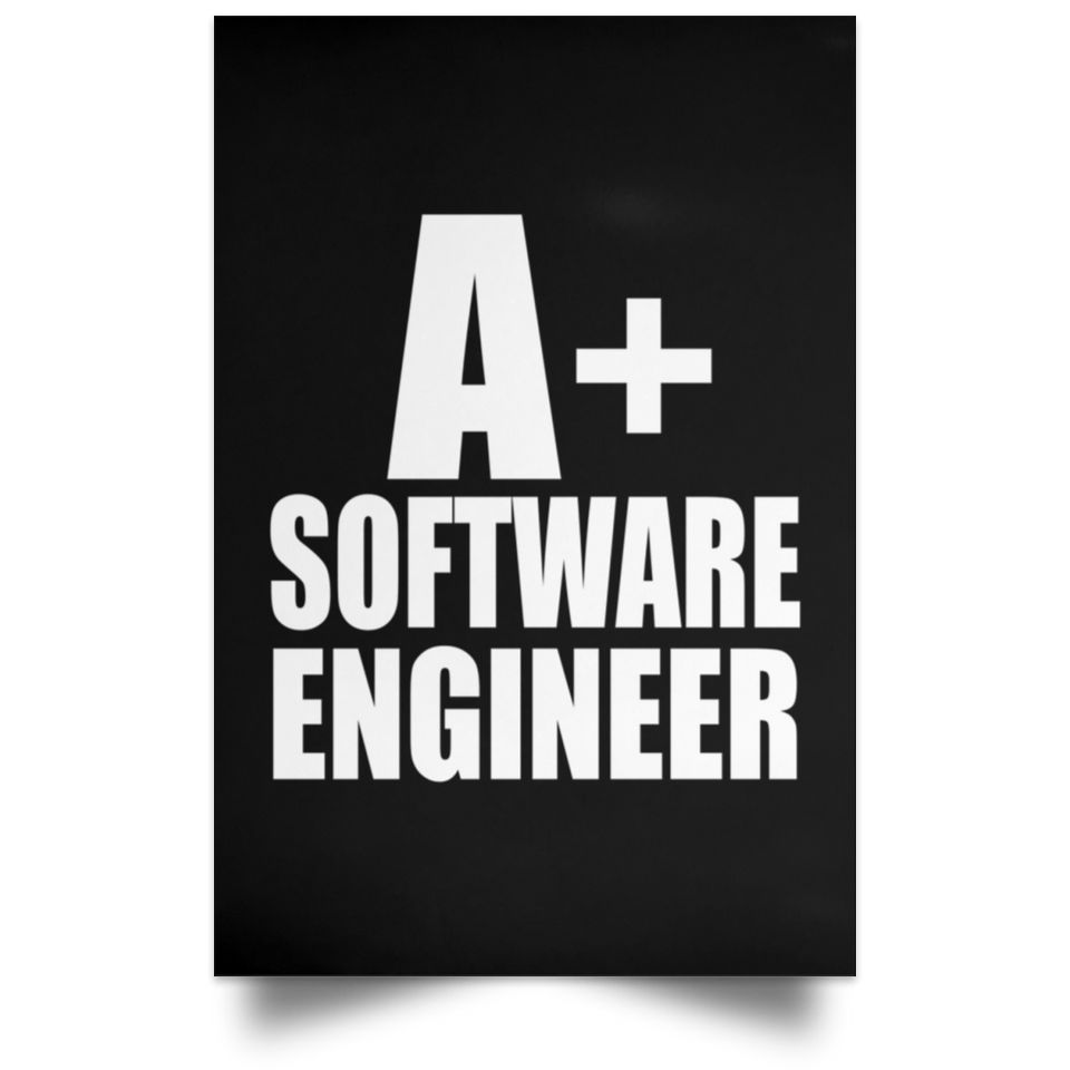 A+ Software Engineer - Poster Portrait