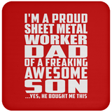 Proud Sheet Metal Worker Dad Of Awesome Son - Drink Coaster
