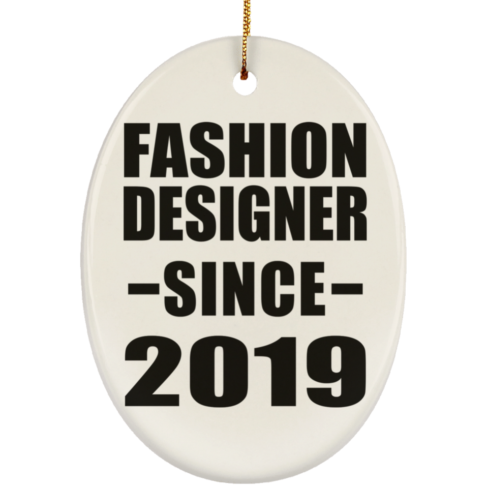 Fashion Designer Since 2019 - Oval Ornament