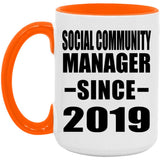 Social Community Manager Since 2019 - 15oz Accent Mug Orange