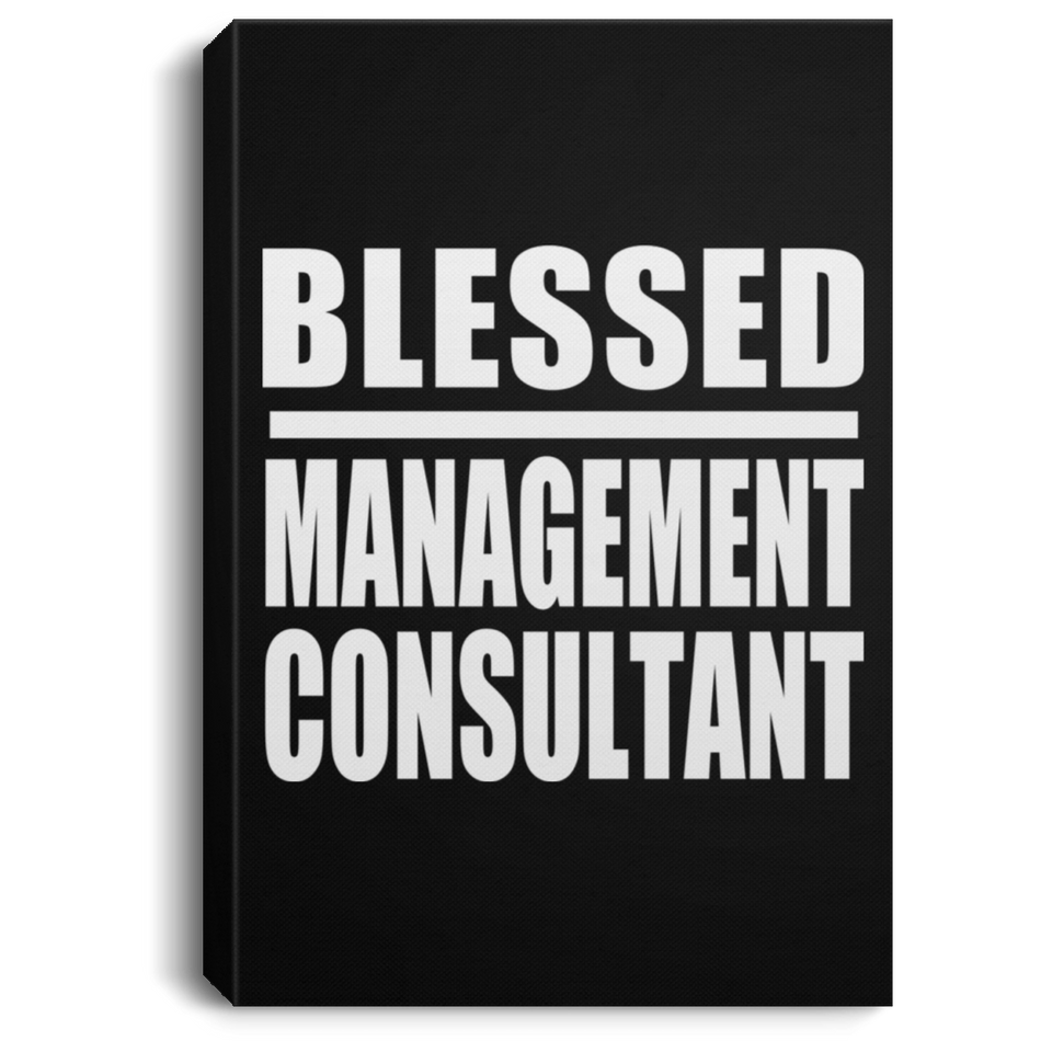 Blessed Management Consultant - Canvas Portrait