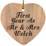 First Year As Mr & Mrs Welch - Heart Ornament C