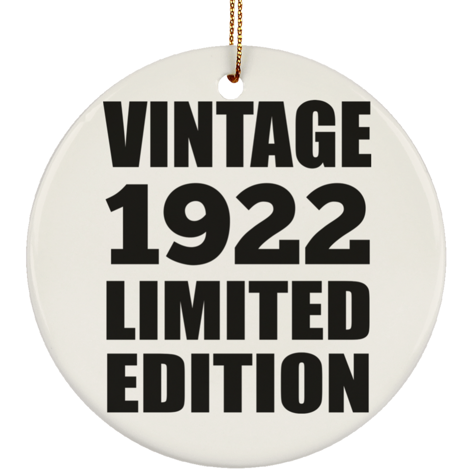 102nd Birthday Vintage 1922 Limited Edition - Circle Ornament