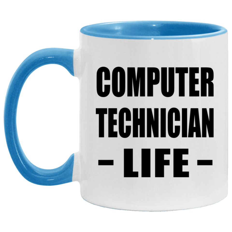 Computer Technician Life - 11oz Accent Mug Blue