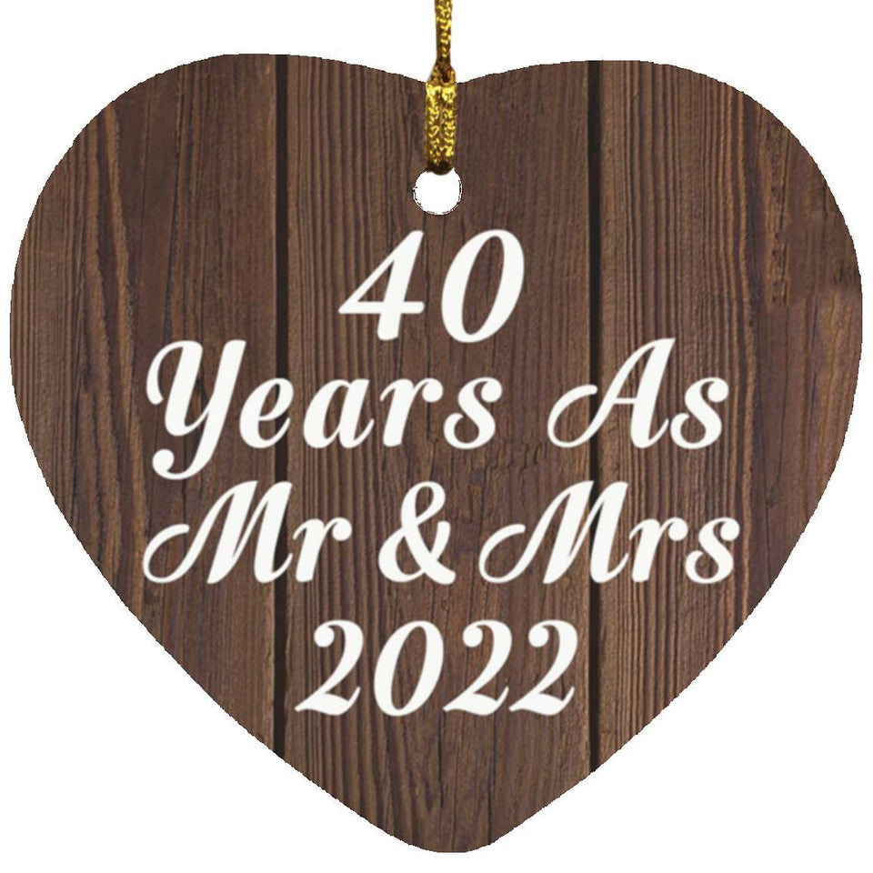 40th Anniversary 40 Years As Mr & Mrs 2022 - Heart Ornament D