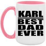 Karl Best Dad Ever - 15oz Accent Mug Pink