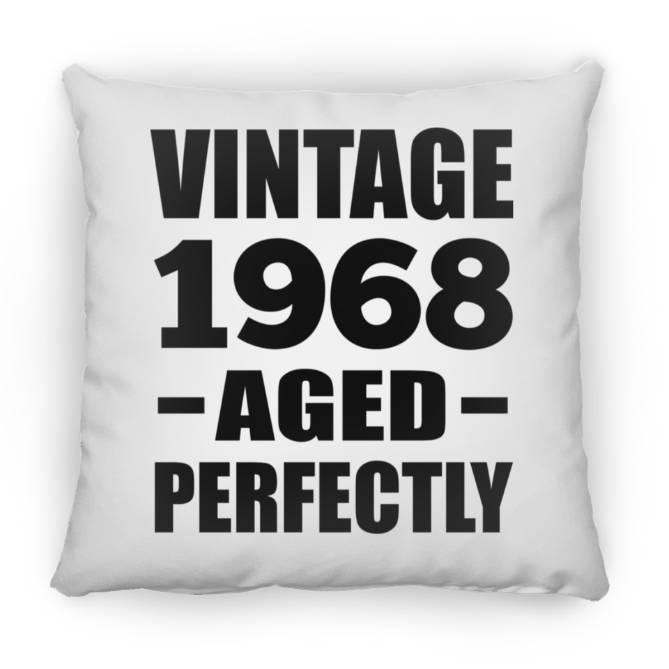 56th Birthday Vintage 1968 Aged Perfectly - Throw Pillow