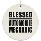 Blessed Automobile Mechanic - Circle Ornament