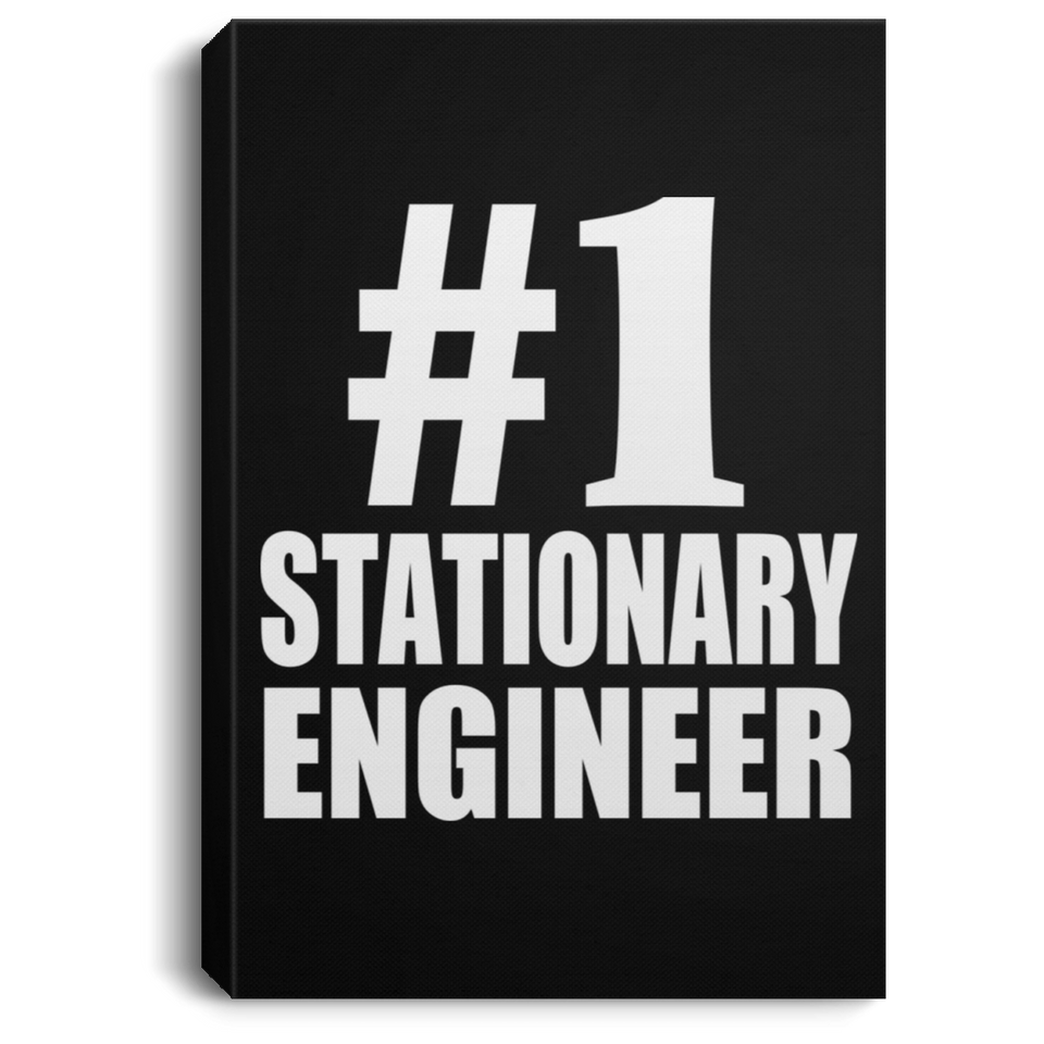 Number One #1 Stationary Engineer - Canvas Portrait