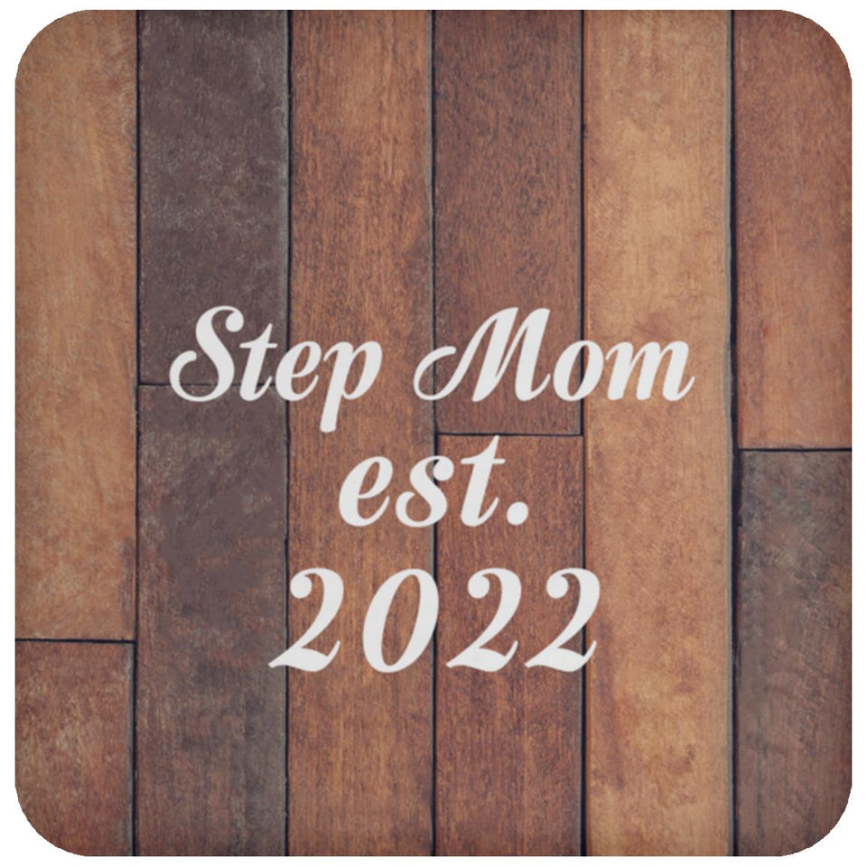 Step Mom Established Est. 2022 - Drink Coaster E