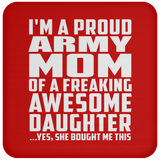 Proud Army Mom Of Awesome Daughter - Drink Coaster