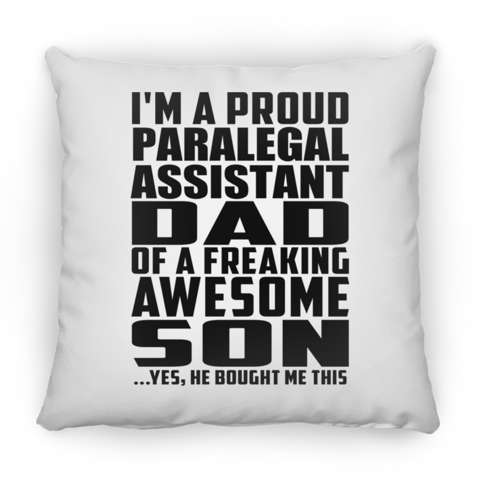 Proud Paralegal Assistant Dad Of Awesome Son - Throw Pillow