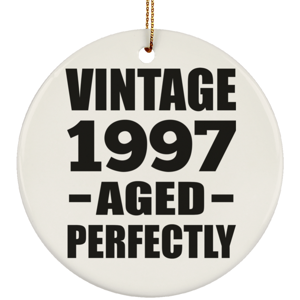 27th Birthday Vintage 1997 Aged Perfectly - Circle Ornament