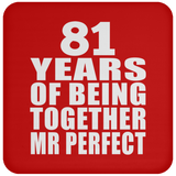 81st Anniversary 81 Years Of Being Mr Perfect - Drink Coaster