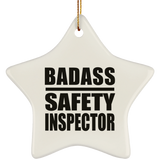 Badass Safety Inspector - Star Ornament