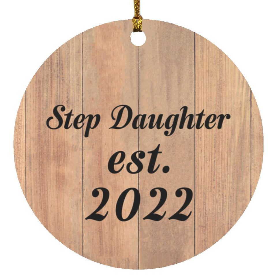 Step Daughter Established EST. 2022 - Circle Ornament C