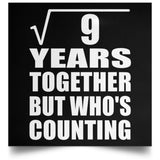 3rd Anniversary Square Root of 9 Years Who's Counting - Poster Square