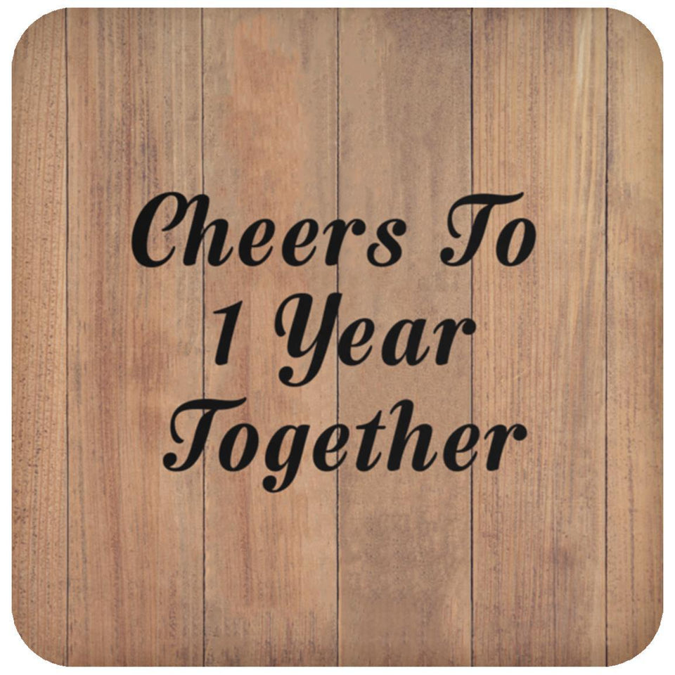 1st Anniversary Cheers To 1 Year Together - Drink Coaster C