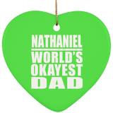 Nathaniel World's Okayest Dad - Heart Ornament